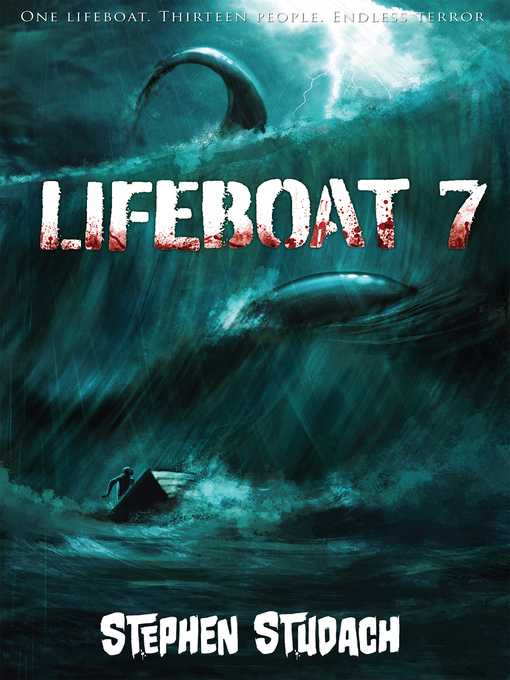 Title details for Lifeboat 7 by Stephen Studach - Wait list